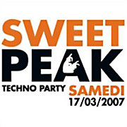 Sweetpeak Techno Party - Mars 2007